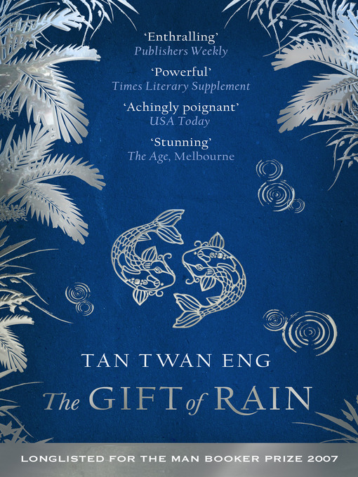 Title details for The Gift of Rain by Tan Twan Eng - Wait list